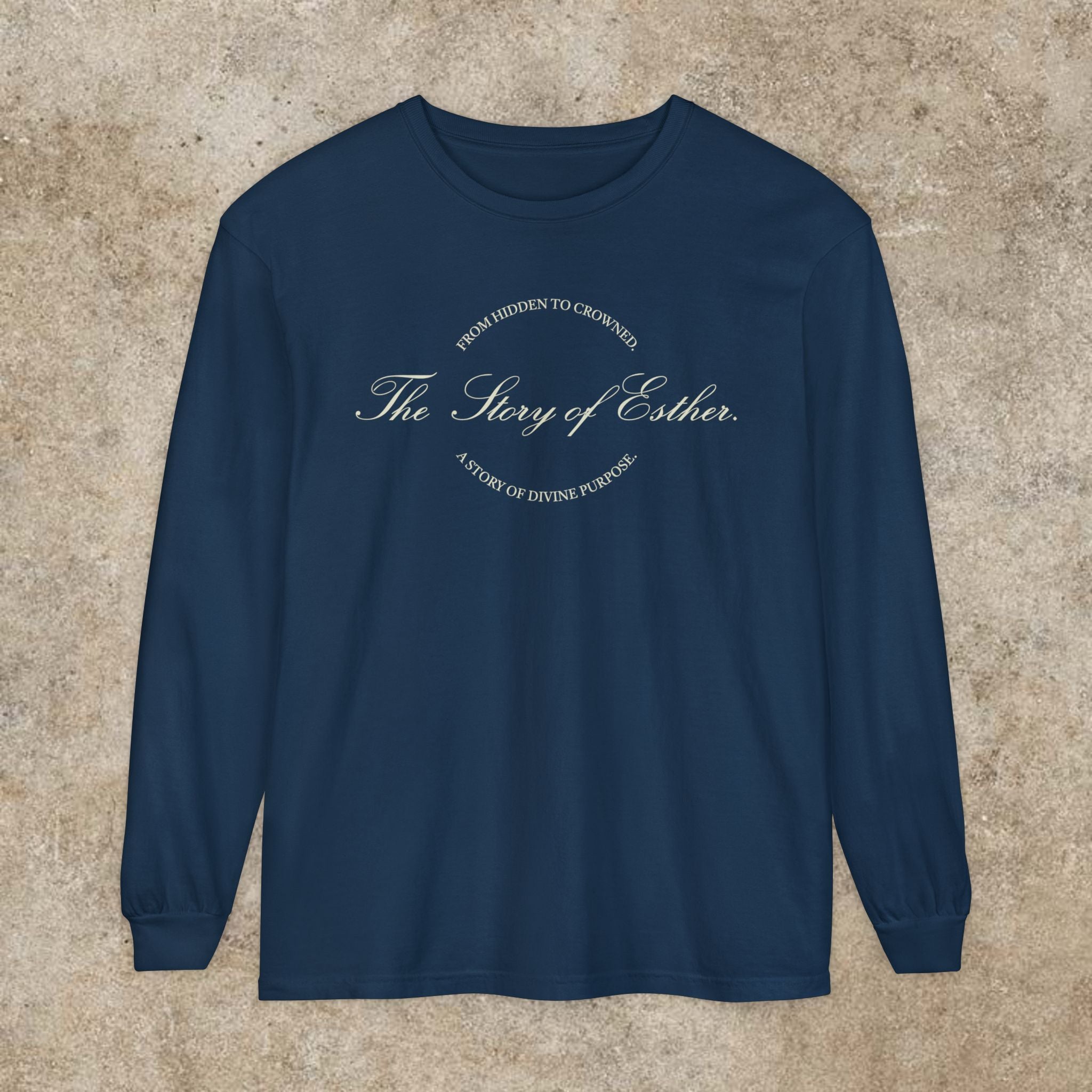 The Story of Esther | Hidden to Crowned Long Sleeve Shirt