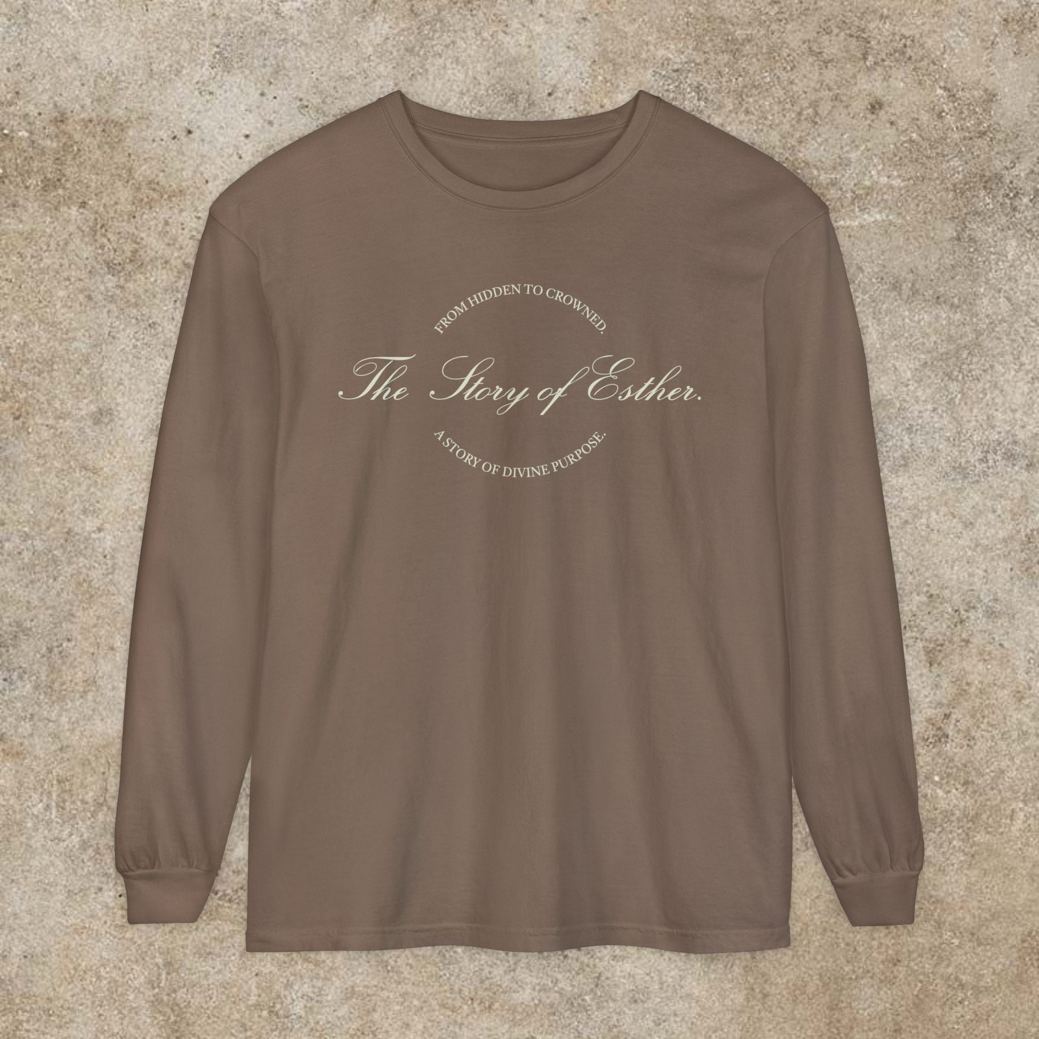 The Story of Esther | Hidden to Crowned Long Sleeve Shirt