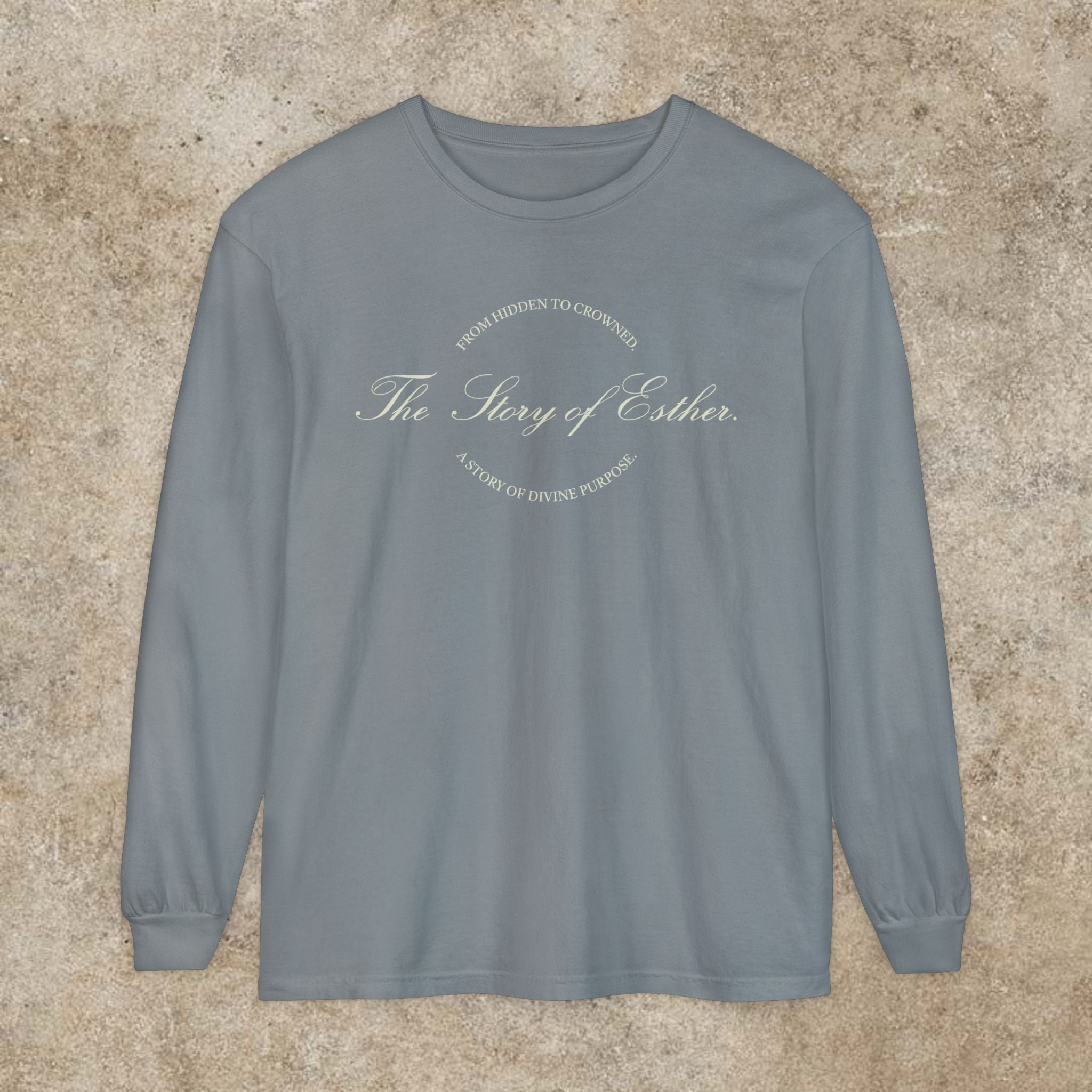 The Story of Esther | Hidden to Crowned Long Sleeve Shirt